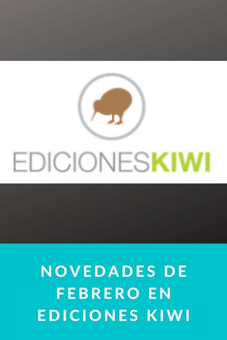 Novedades de Febrero en Ediciones Kiwi