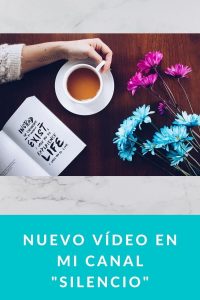 Nuevo vídeo en mi canal "Silencio"