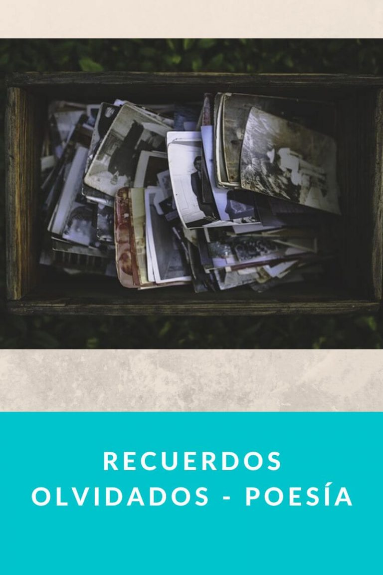 Recuerdos olvidados – Poesía