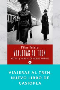 VIAJERAS AL TREN, nuevo libro de CASIOPEA