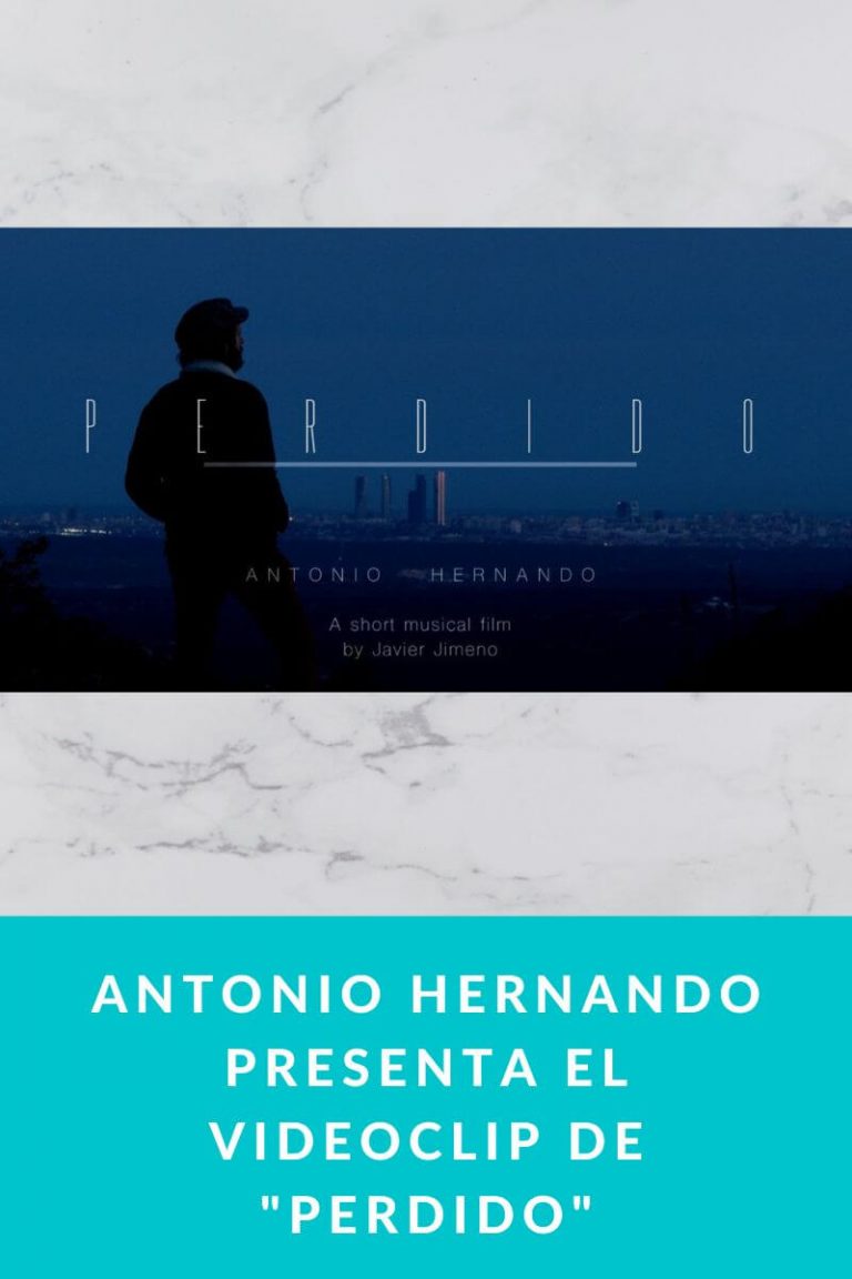 Antonio Hernando presenta el videoclip de «Perdido»