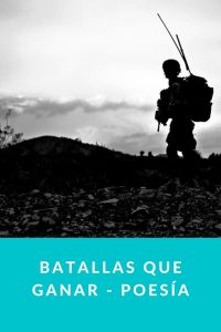 Batallas que ganar - Poesía
