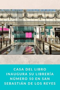Casa del Libro inaugura su librería número 50 en San Sebastián de los Reyes