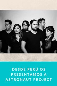 Desde Perú os presentamos a ASTRONAUT PROJECT