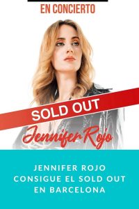 Jennifer Rojo consigue el SOLD OUT en Barcelona