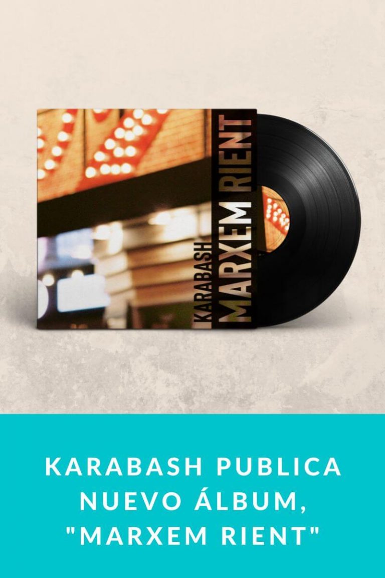 KARABASH publica nuevo álbum, «Marxem rient»