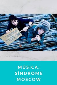 Música: Síndrome Moscow
