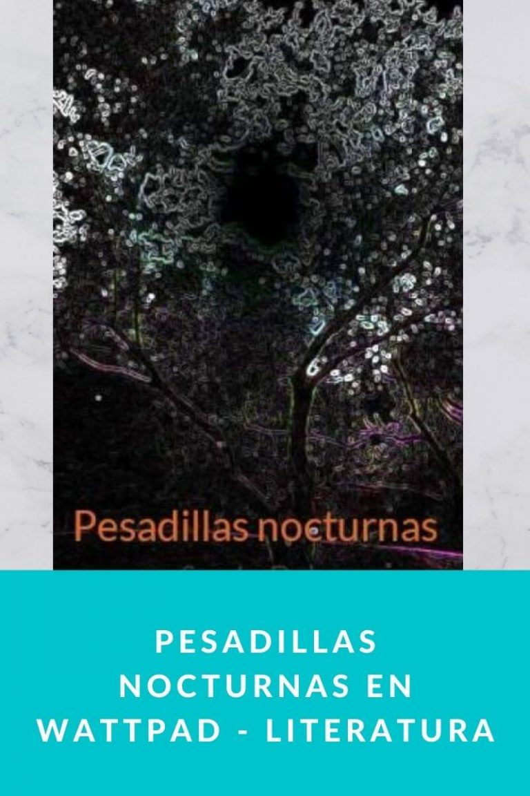 Pesadillas Nocturnas en Wattpad – Literatura