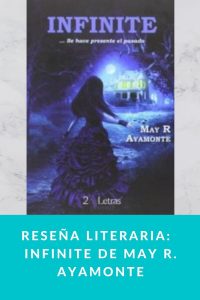 Reseña Literaria: Infinite de May R. Ayamonte