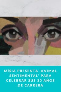 Mísia presenta ‘Animal sentimental’ para celebrar sus 30 años de carrera