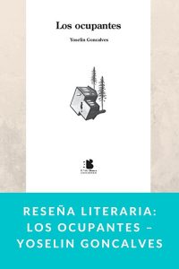 Reseña literaria: Los ocupantes – Yoselin Goncalves
