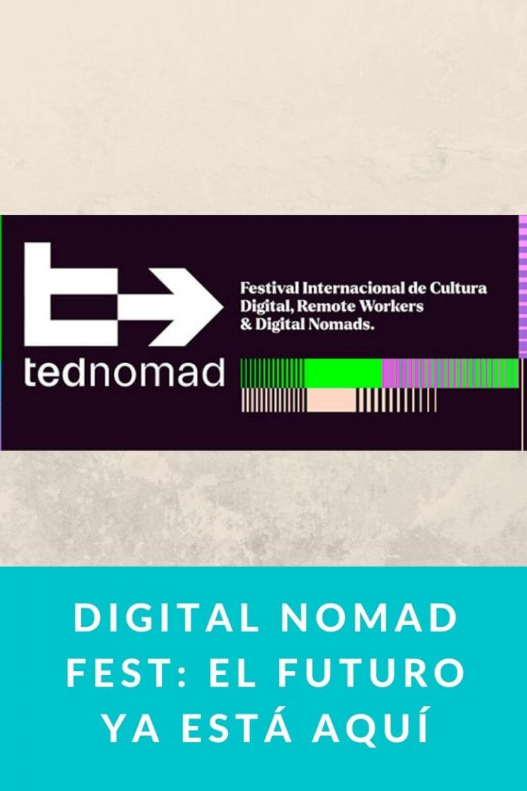 Digital Nomad Fest: El futuro ya está aquí