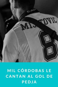 MIL CÓRDOBAS le cantan al gol de PEDJA