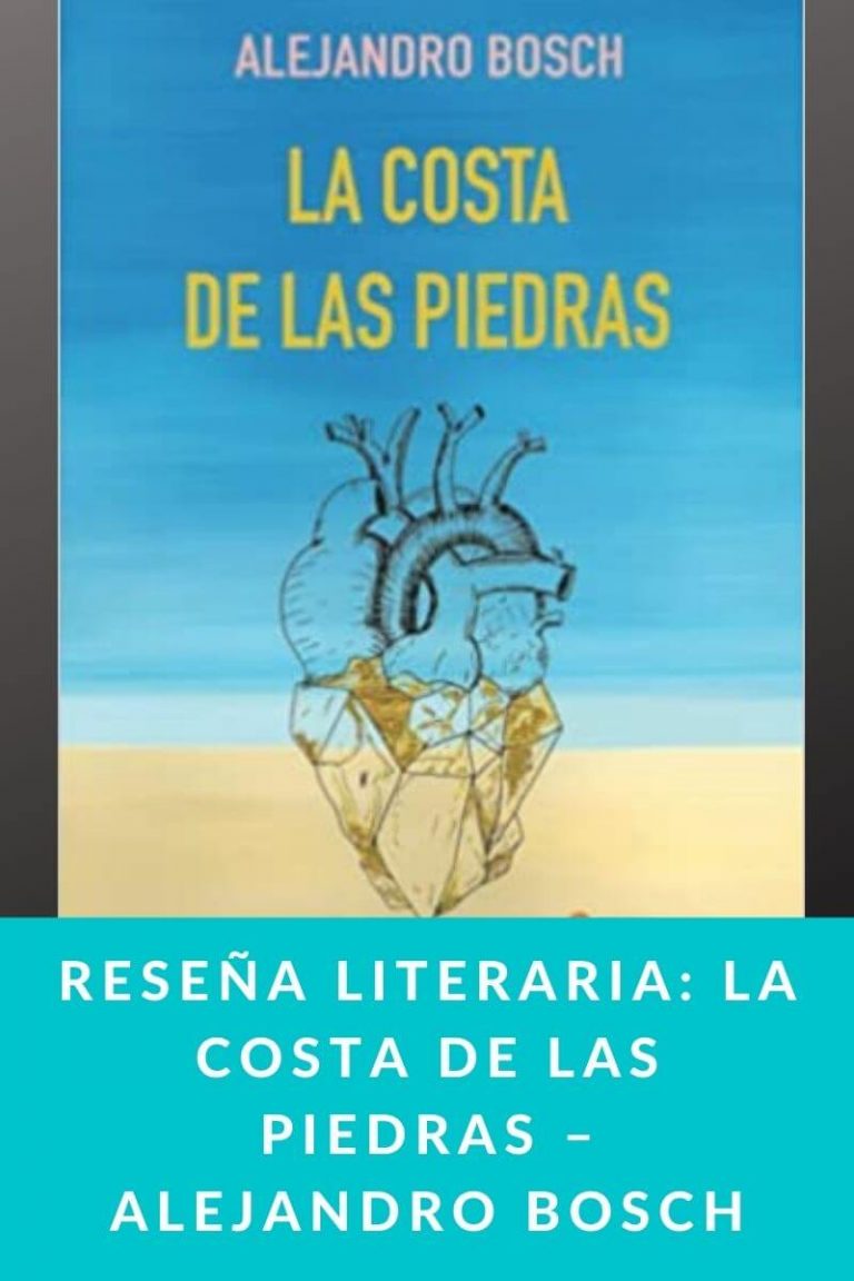 Reseña literaria: La Costa de las Piedras – Alejandro Bosch
