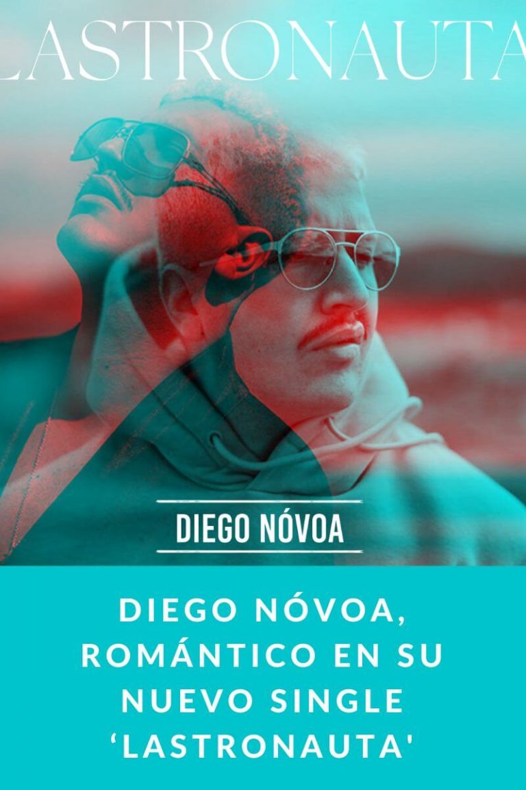 Diego Nóvoa, romántico en su nuevo single ‘Lastronauta’