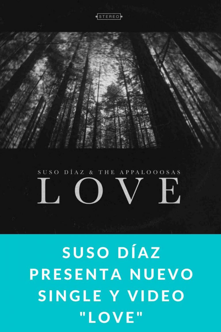 Suso Díaz presenta nuevo single y video «Love»