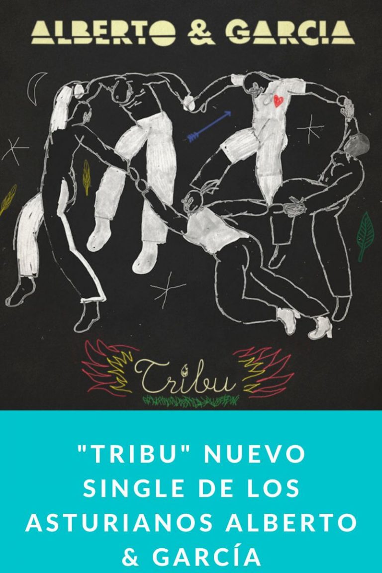 «Tribu» nuevo single de los asturianos Alberto & García