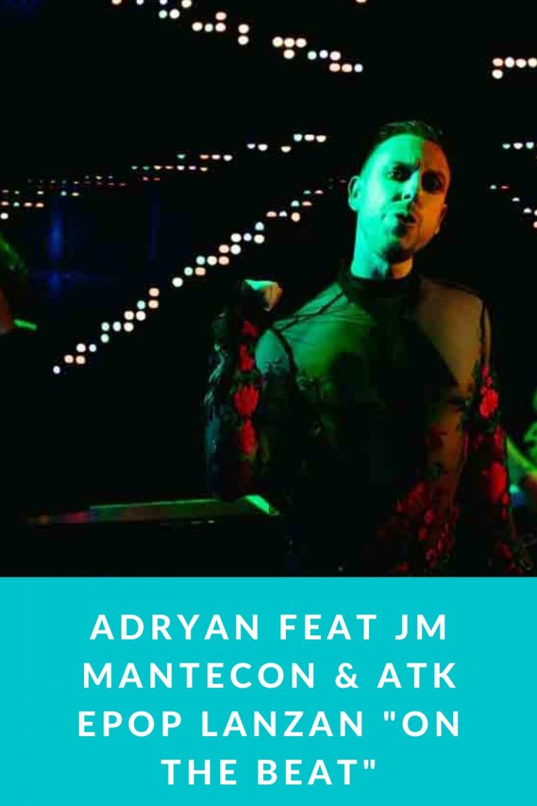 ADRYAN feat JM Mantecon & ATK Epop lanzan «On the Beat»