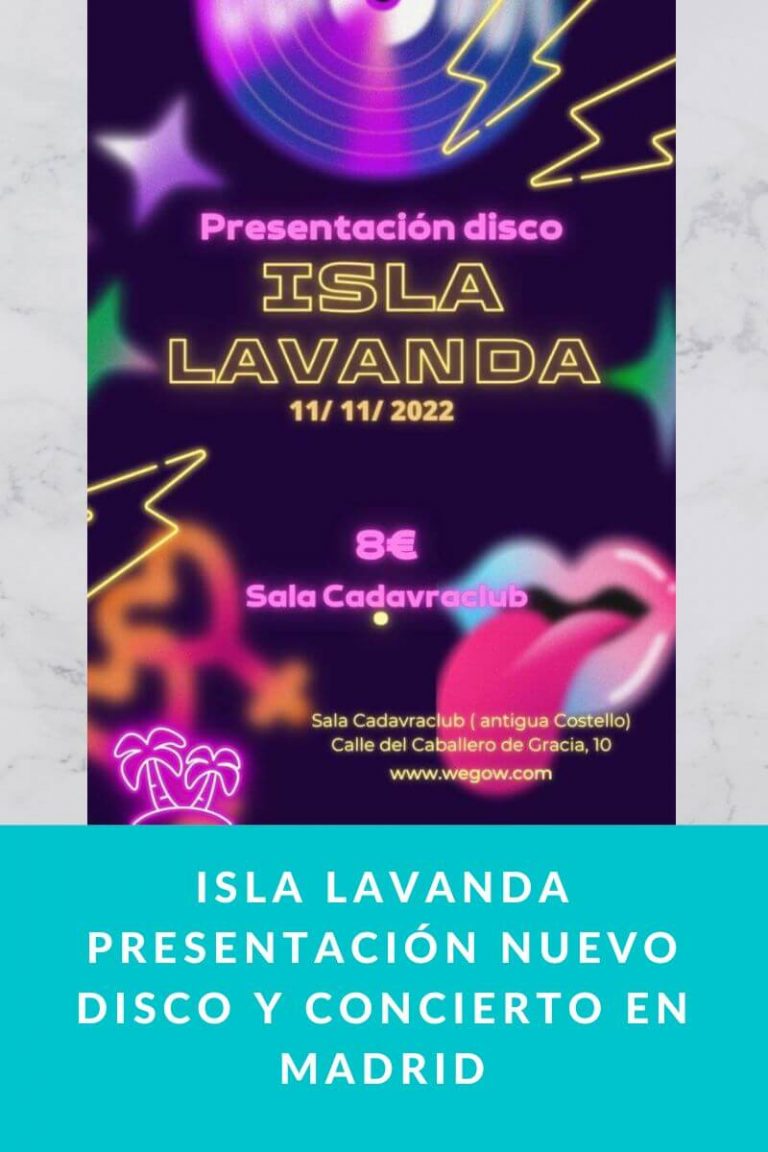 ISLA LAVANDA presentación nuevo disco y concierto en Madrid