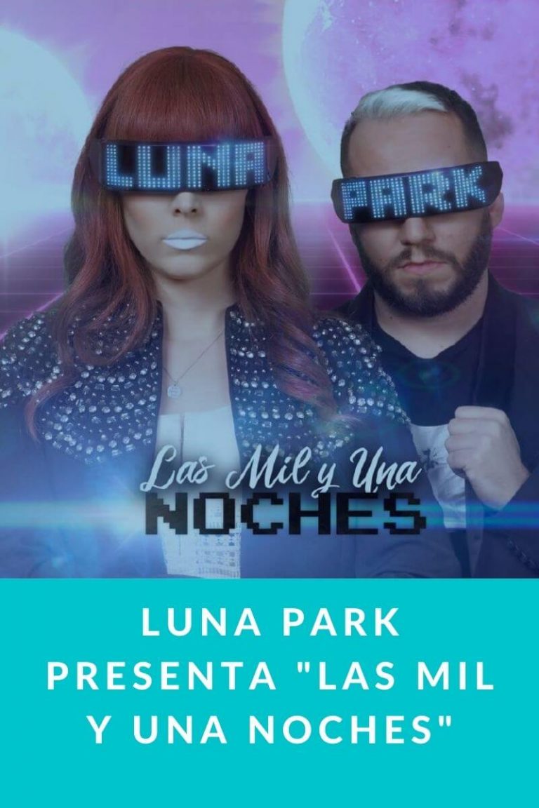 LUNA PARK presenta «Las mil y una noches»