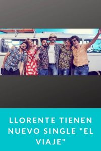 Llorente tienen nuevo single El viaje