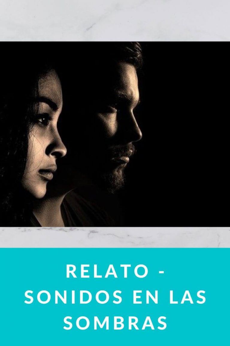 Relato – Sonidos en las sombras