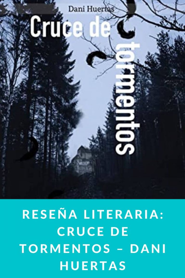 Reseña literaria: Cruce de tormentos – Dani Huertas