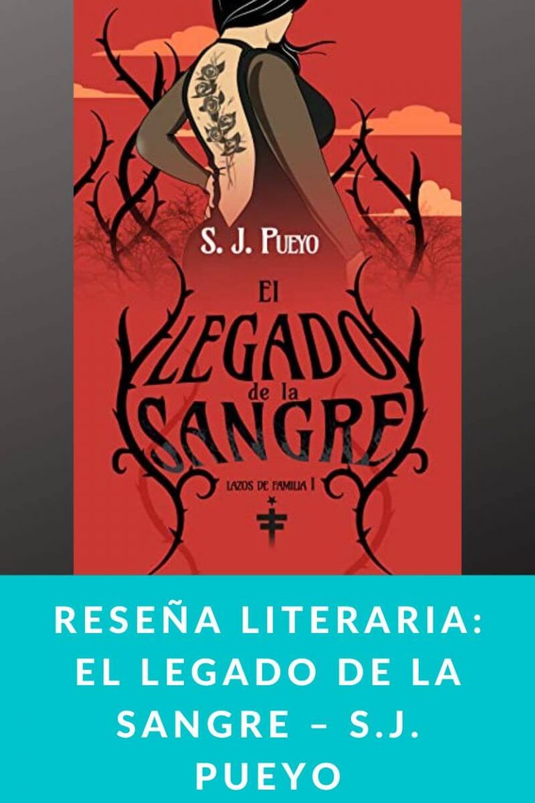 Reseña literaria: El legado de la sangre – S.J. Pueyo
