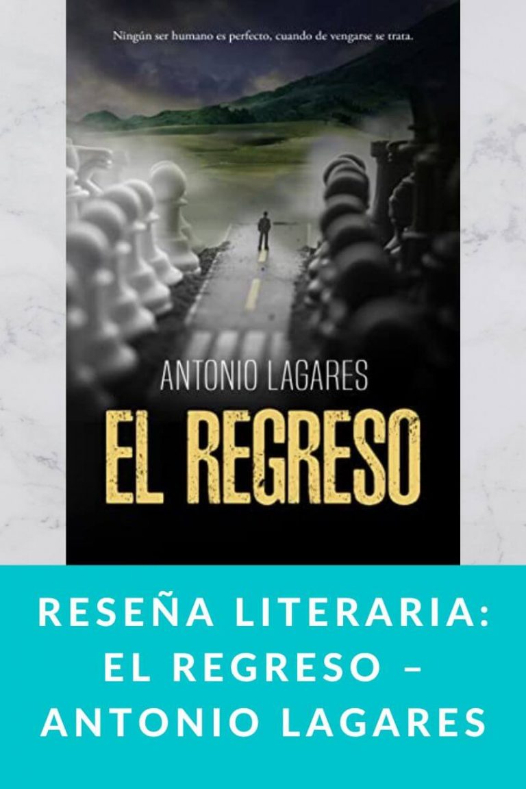 Reseña literaria: El regreso – Antonio Lagares
