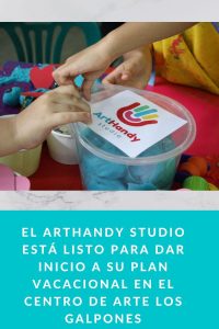 El ArtHandy Studio está listo para dar inicio a su plan vacacional en el Centro de Arte Los Galpones