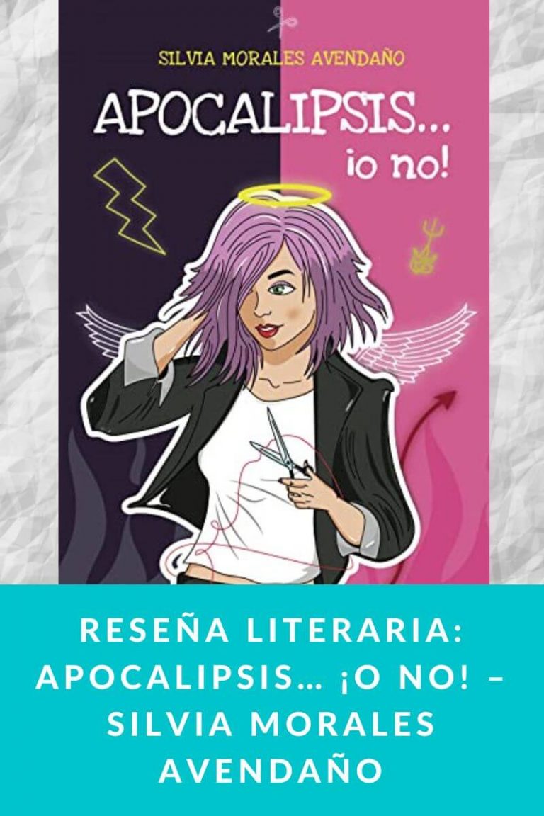 Reseña literaria: Apocalipsis… ¡o no! – Silvia Morales Avendaño