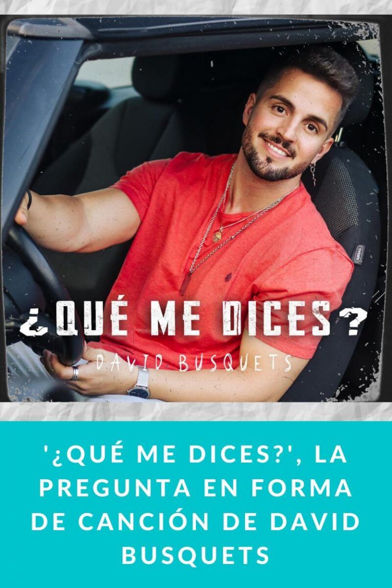 ‘¿Qué Me Dices?’, la pregunta en forma de canción de David Busquets