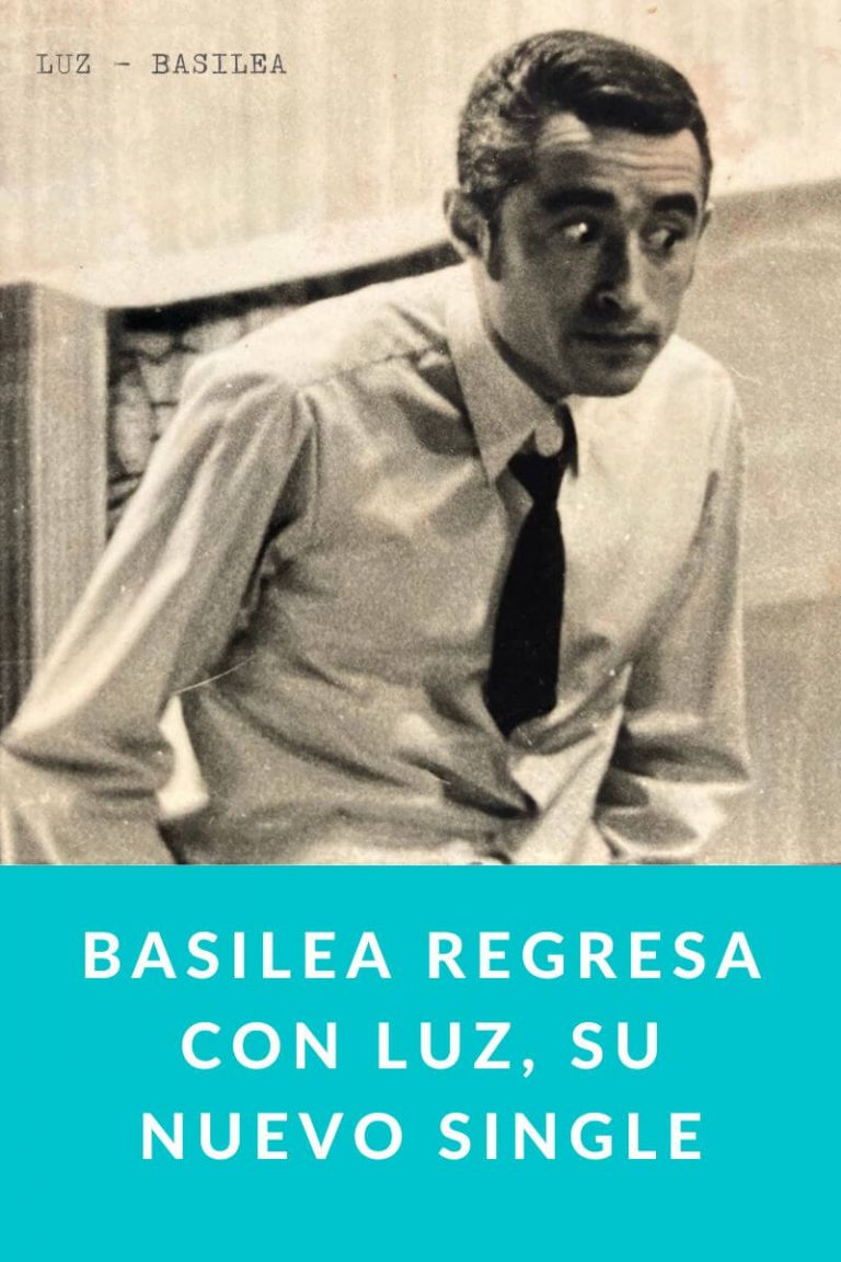 BASILEA regresa con LUZ, su nuevo single