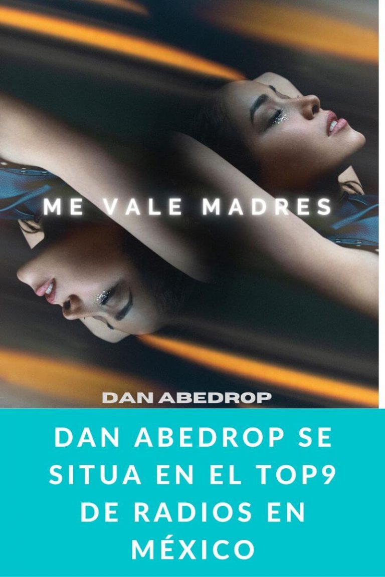 Dan Abedrop se situa en el Top9 de radios en México