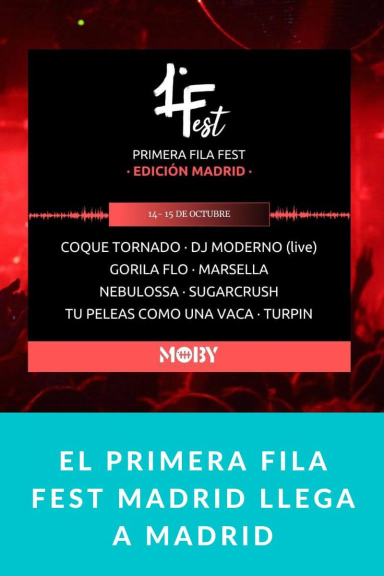 El Primera Fila Fest Madrid llega a Madrid