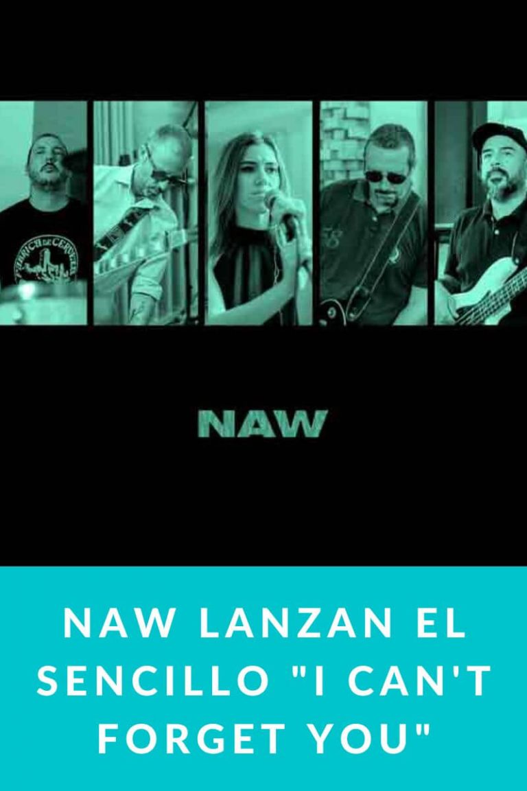NAW lanzan el sencillo «I Can’t Forget You»