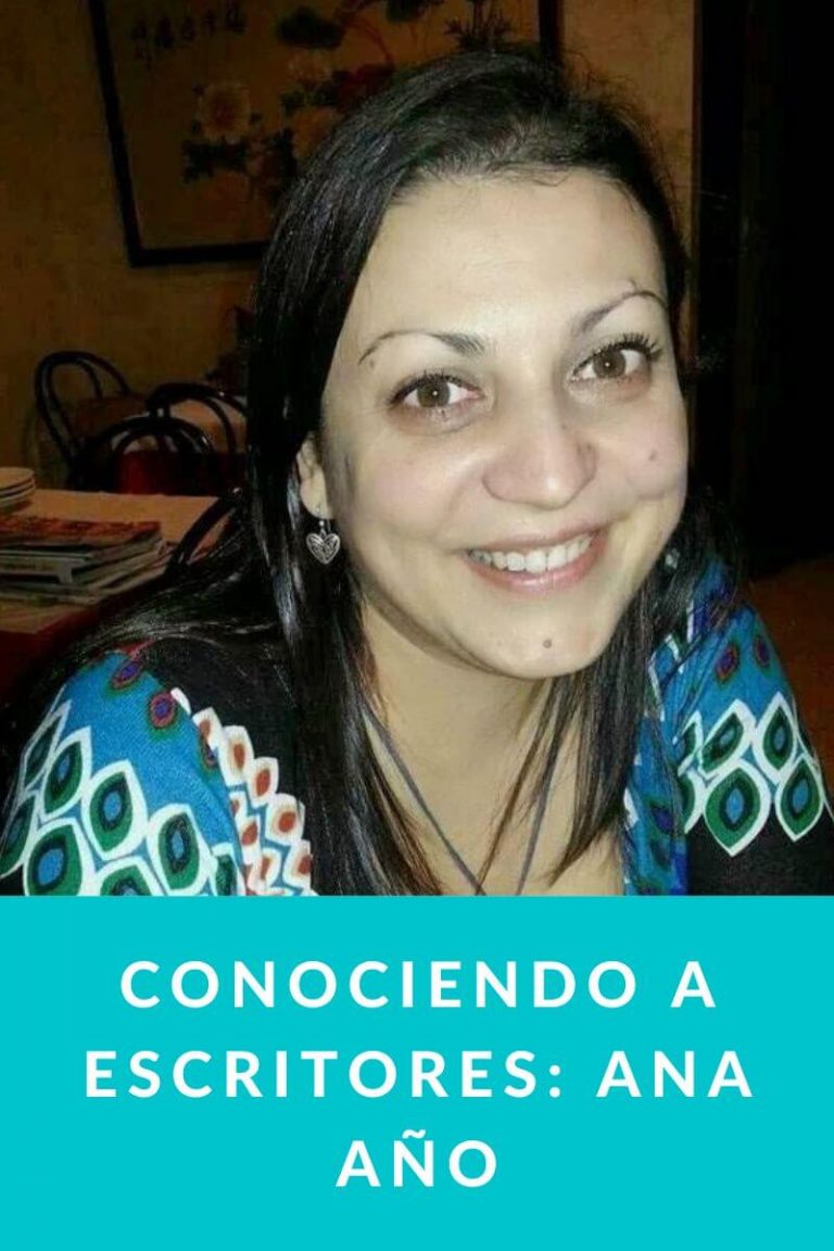 Conociendo a Escritores: Ana Año