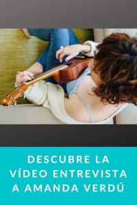 Descubre la Vídeo entrevista a Amanda Verdú