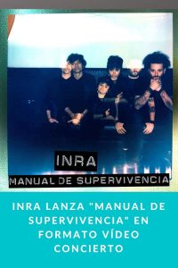 Inra lanza "Manual de supervivencia" en formato vídeo concierto
