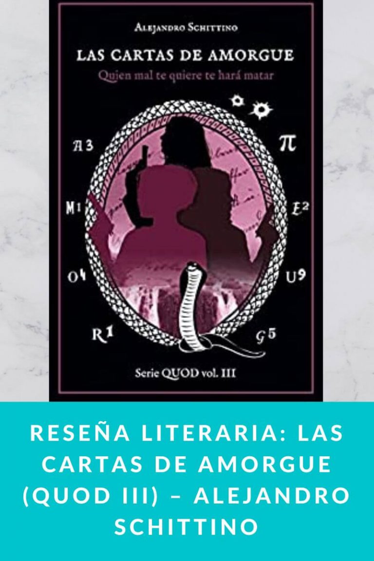 Reseña literaria: Las cartas de Amorgue (Quod III) – Alejandro Schittino