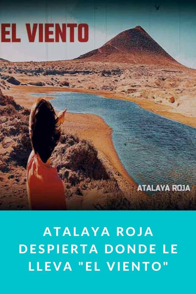 Atalaya Roja despierta donde le lleva «El Viento»