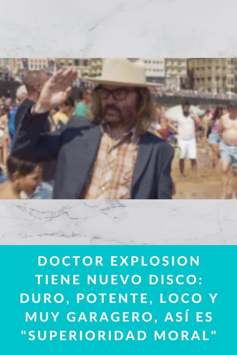 Doctor Explosion tiene nuevo disco: Duro, Potente, Loco y muy Garagero, así es «SuPerioridad moral»