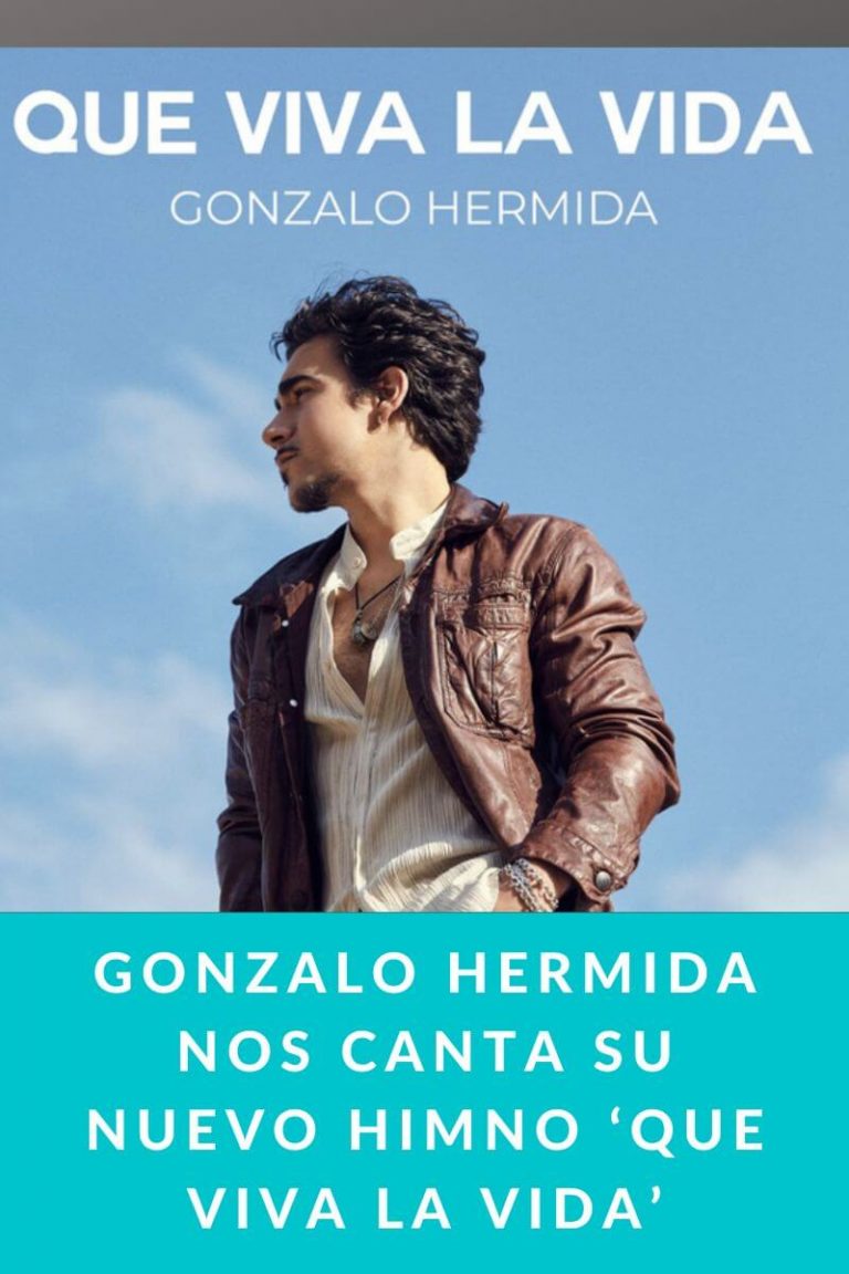 Gonzalo Hermida nos canta su nuevo himno ‘Que Viva La Vida’