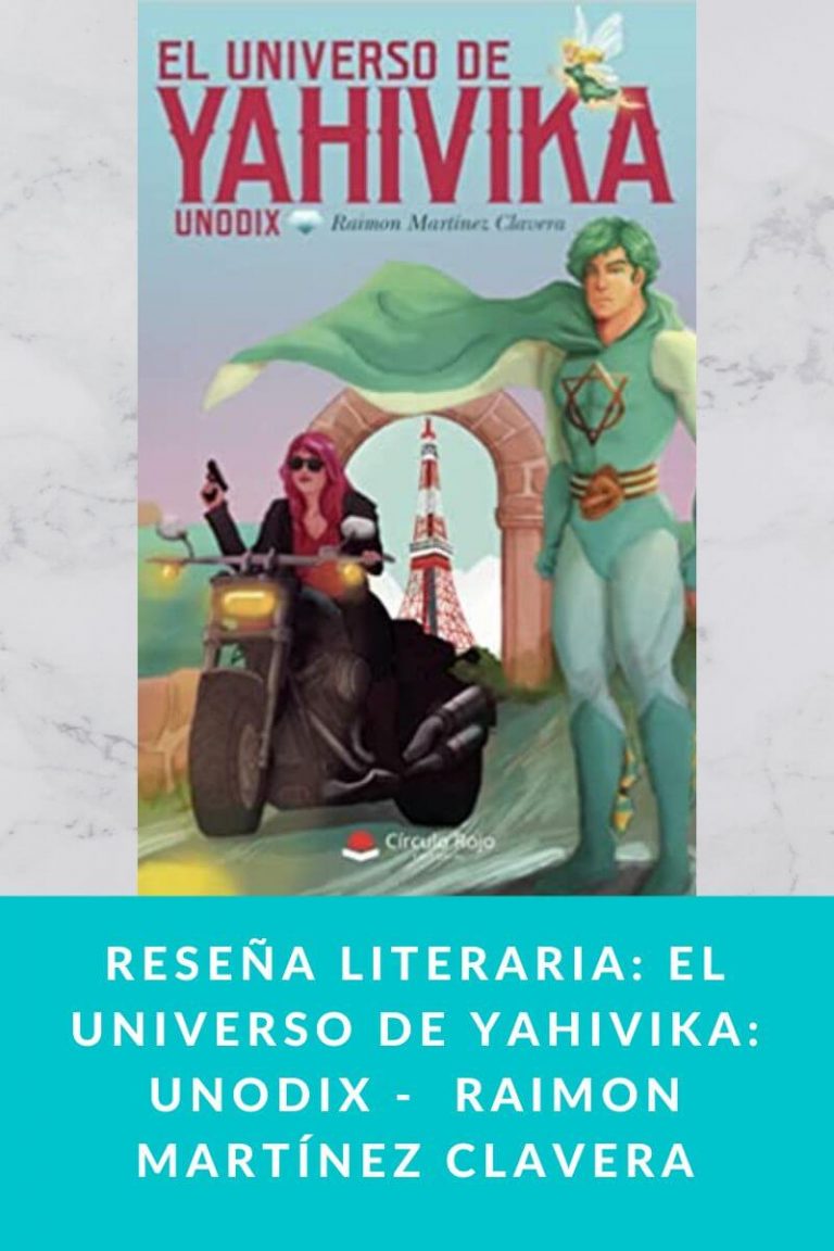 Reseña literaria: El Universo de Yahivika: Unodix –  Raimon Martínez Clavera