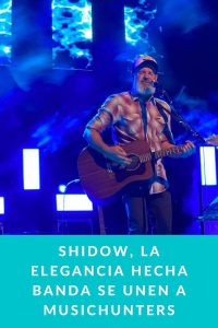 Shidow, la elegancia hecha banda se unen a MusicHunters