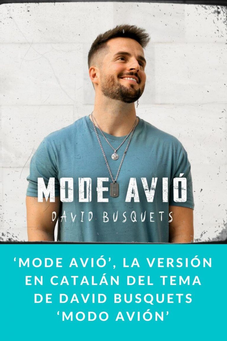 ‘Mode Avió’, la versión en catalán del tema de David Busquets ‘Modo Avión’