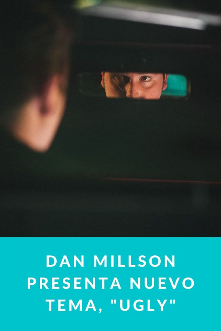 DAN MILLSON presenta nuevo tema, «UGLY»