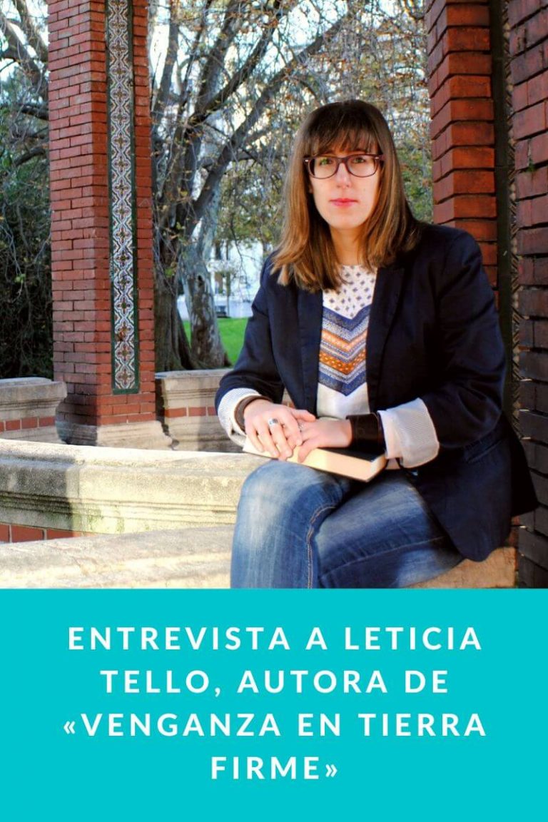 Entrevista a Leticia Tello, autora de «Venganza en Tierra Firme»