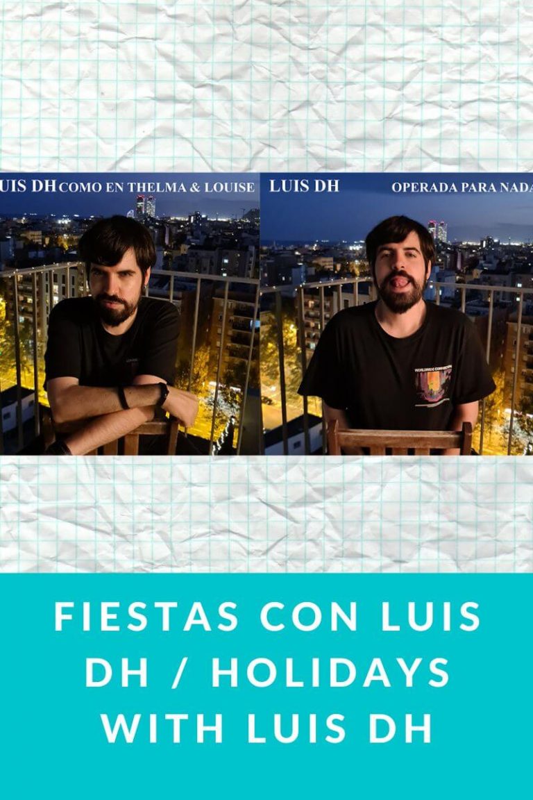 Fiestas con Luis DH / Holidays with Luis DH