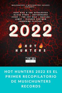 Hot Hunters 2022 es el primer recopilatorio de MusicHunters Records